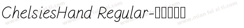 ChelsiesHand Regular字体转换